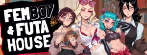 FEMBOY FUTA HOUSE [ANDROID – PC]