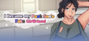 I BECAME MY PUNK SON’S FAKE GIRLFRIEND [ANDROID – PC] ESPAÑOL
