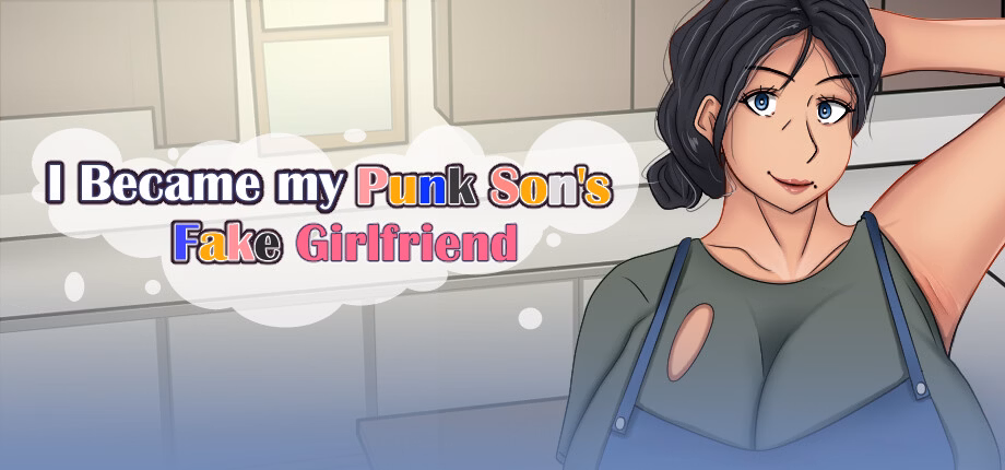 I BECAME MY PUNK SON’S FAKE GIRLFRIEND [ANDROID – PC] ESPAÑOL
